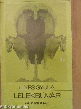 Illyés Gyula: Lélekbúvár