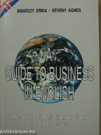 A guide to business in english