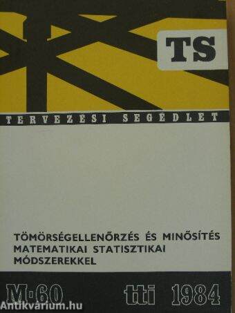 Tömörségellenőrzés és minősítés matematikai statisztikai módszerekkel