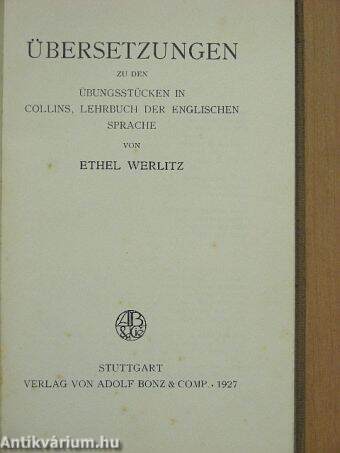 Übersetzungen zu den Übungsstücken in Dr. Edward Collins, Lehrbuch der Englischen Sprache