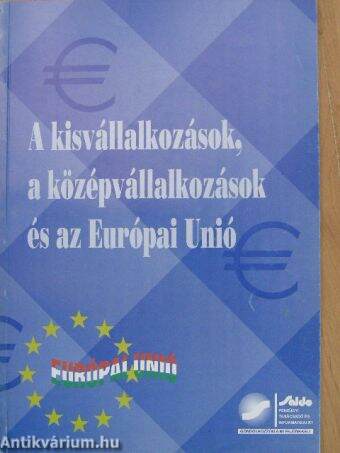 A kisvállalkozások, a középvállalkozások és az Európai Unió