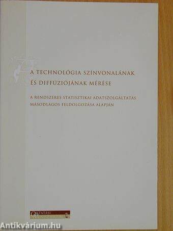 A technológia színvonalának és diffúziójának mérése