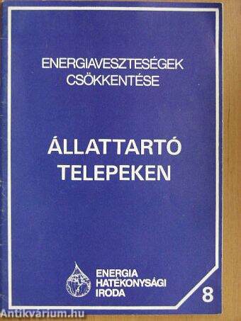 Energiaveszteségek csökkentése állattartó telepeken