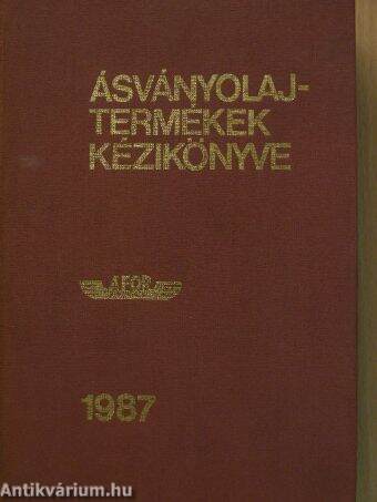 Ásványolajtermékek kézikönyve 1987