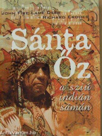 Sánta Őz, a sziú indián sámán