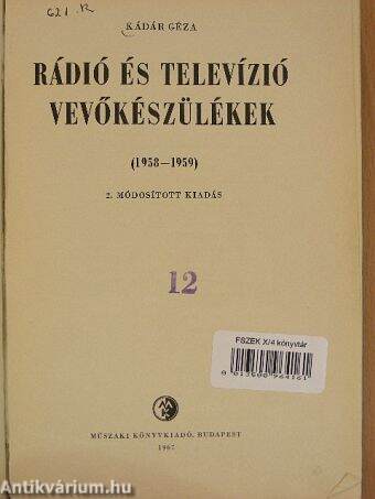 Rádió és televízió vevőkészülékek 1958-1959