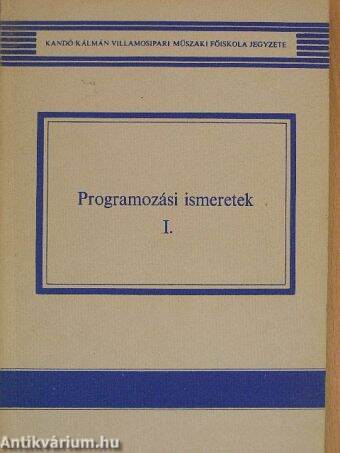 Programozási ismeretek I.