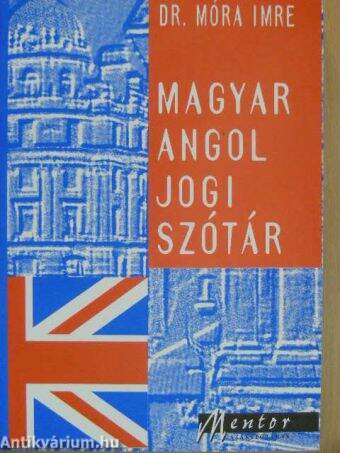 Magyar-angol jogi szótár