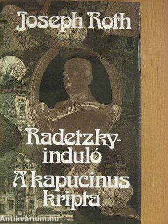 Radetzky-induló/A kapucinus kripta