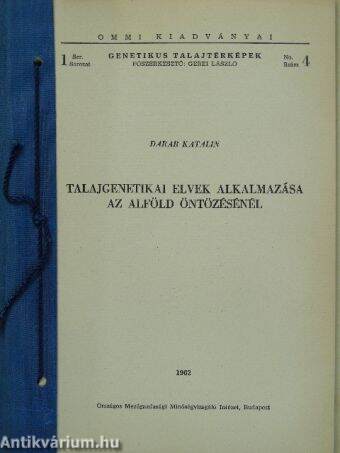 Talajgenetikai elvek alkalmazása az Alföld öntözésénél