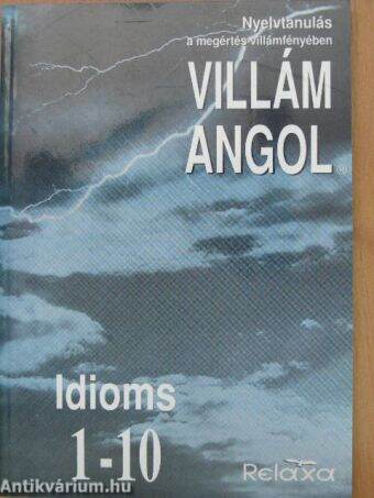 Villám Angol - Idioms 1-10