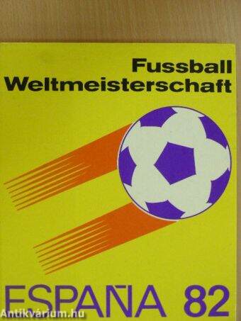 Fussball Weltmeisterschaft 1982