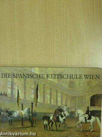 Die spanische Reitschule Wien