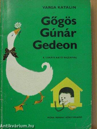 Gőgös Gúnár Gedeon