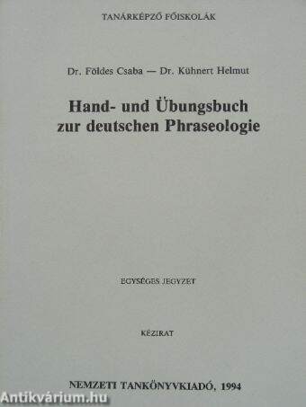 Hand- und Übungsbuch zur deutschen Phraseologie