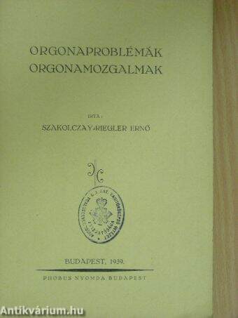 Orgonaproblémák, orgonamozgalmak