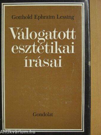 Gotthold Ephraim Lessing válogatott esztétikai írásai