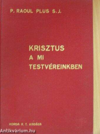 Krisztus a testvéreinkben