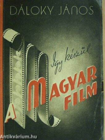 Igy készül a magyar film
