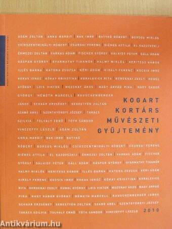 Kogart Kortárs Művészeti Gyűjtemény 2010