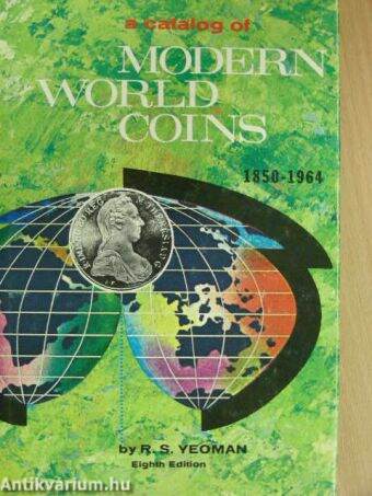 A Catalog of Modern World Coins 1850-1964