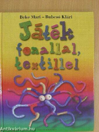 Játék fonallal, textillel