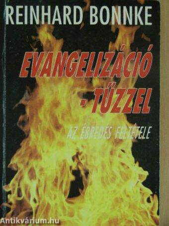 Evangelizáció - tűzzel