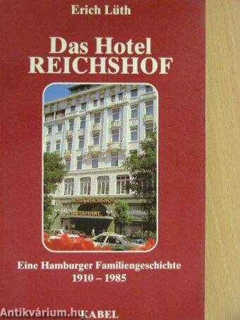Das Hotel Reichshof