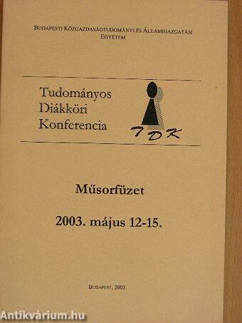 2002/2003. tanév Tudományos Diákköri Konferencia műsorfüzete