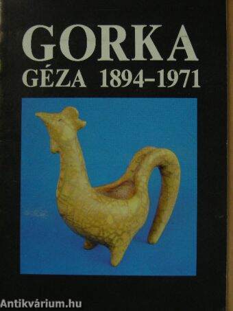 Gorka Géza 1894-1971