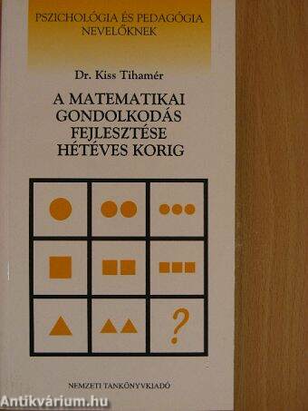 A matematikai gondolkodás fejlesztése hétéves korig