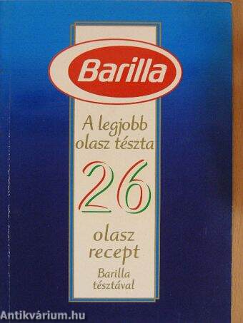 Barilla - A legjobb olasz tészta