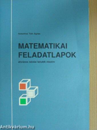 Matematikai feladatlapok általános iskolai tanulók részére