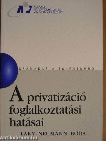 A privatizáció foglalkoztatási hatásai