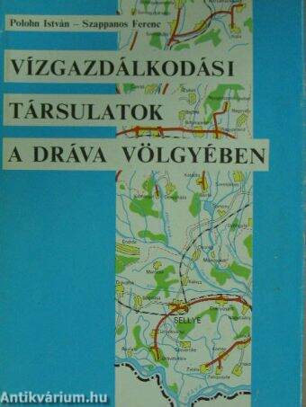 Vízgazdálkodási társulatok a Dráva völgyében