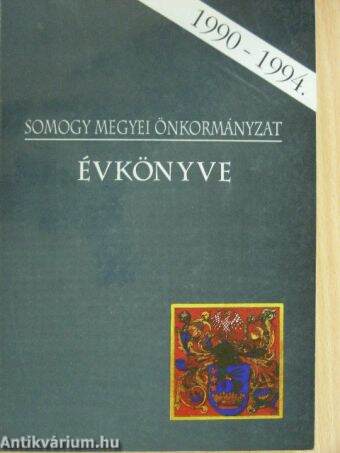 Somogy Megyei Önkormányzat évkönyve 1990-1994.