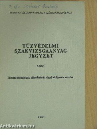 Tűzvédelmi szakvizsgaanyag jegyzet 8. füzet