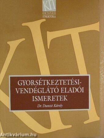 Gyorsétkeztetési-vendéglátó eladói ismeretek