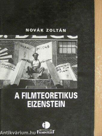 A filmteoretikus Eizenstein