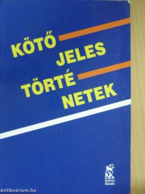 Kötőjeles történetek