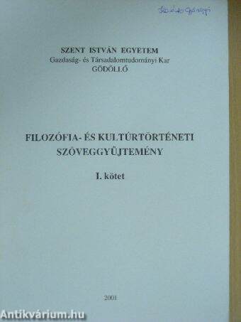 Filozófia- és kultúrtörténeti szöveggyűjtemény I.