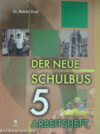 Der neue Schulbus 5. - Arbeitsheft