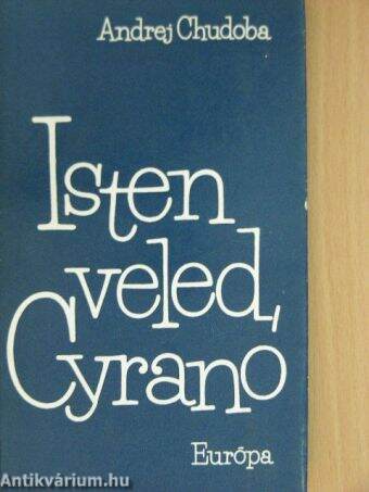 Isten veled, Cyrano