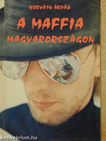 A maffia Magyarországon