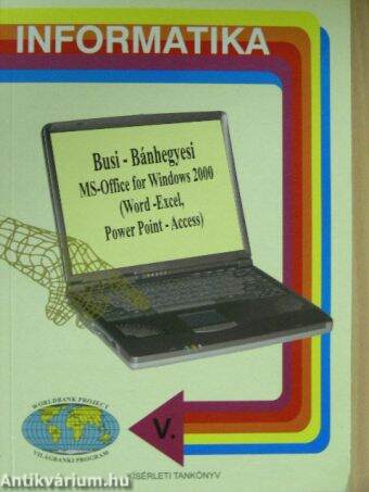 Informatika V. MS-Office 2000.