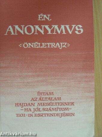 Én, Anonymus