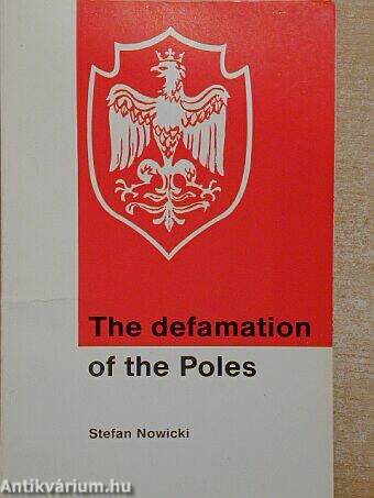 The defamation of the Poles