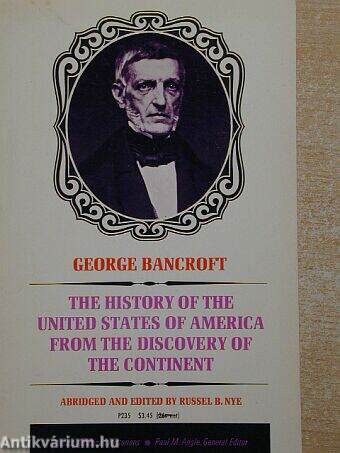 The History of the United States of America From the Discovery of the Continent