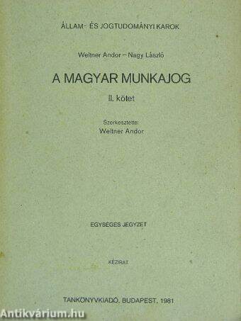 A magyar munkajog II. (töredék)