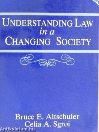 Understanding Law in a Changing Society